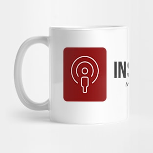 Insulated Life Podcast Mug